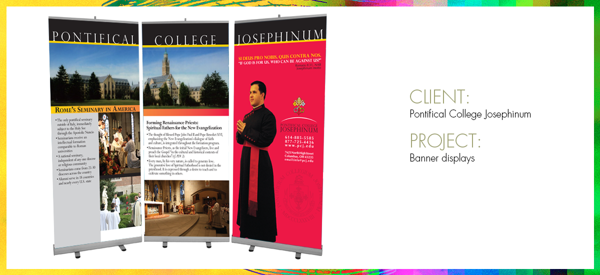 Pontifical College Displays